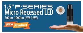 1.5" P-Series Micro Recessed LED, Round & Square, Flanged & Trimless, 500LM-1000LM (6W-12W)
