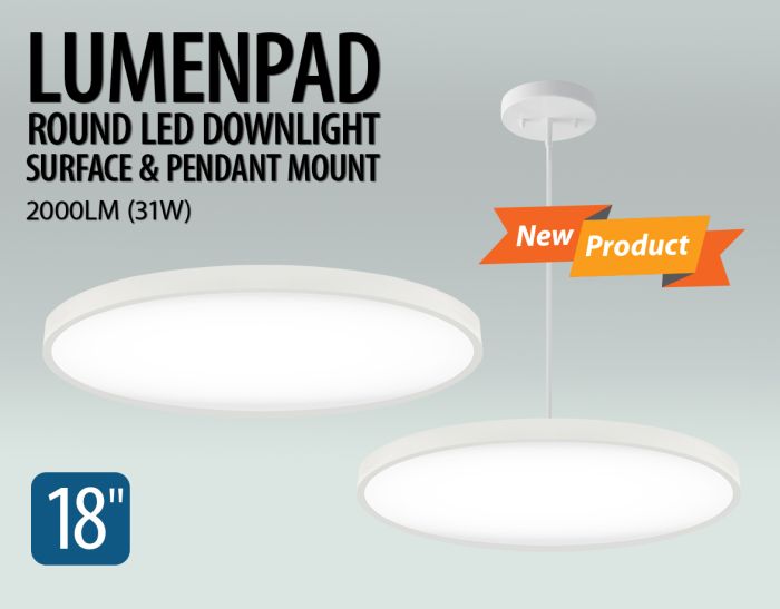 18" LumenPad Round LED Downlight Surface Mount and Downlight Pendant Mount 2000LM (30W-31W)
