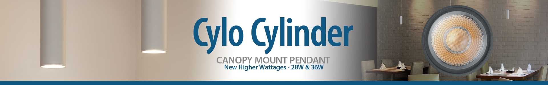 Cylo Cylinder Canopy Mount Pendant 1000LM - 3600LM (10W-36W)